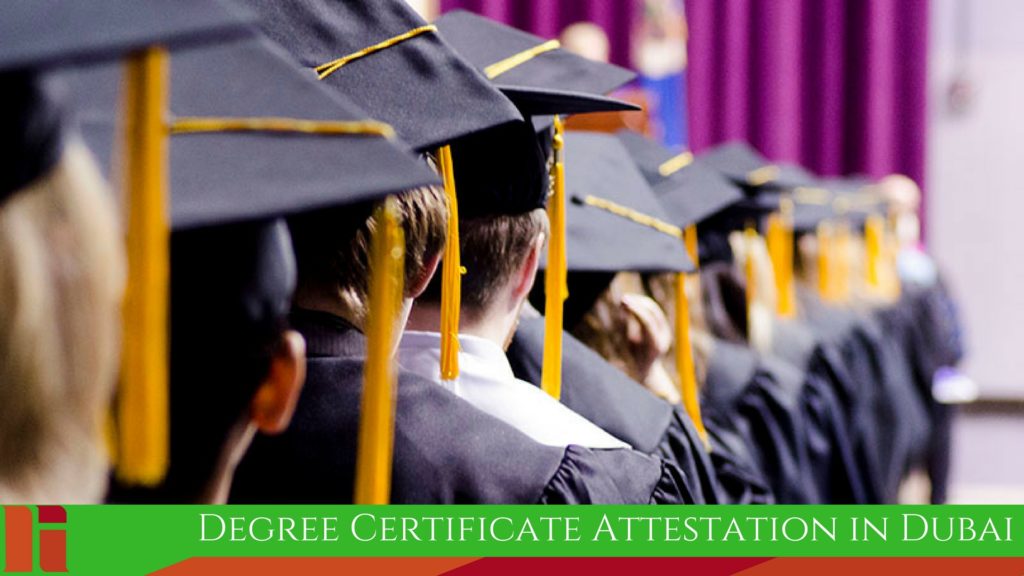 Degree Certificate Attestation in Dubai