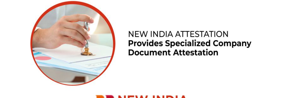 Company Document Attestation | NEW INDIA ATTESTATION