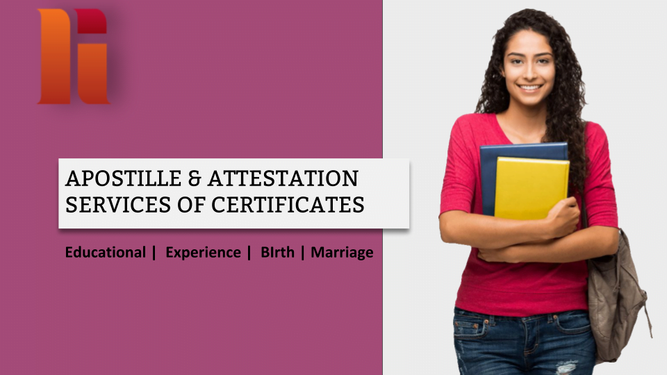 What is Attestation Services and Apostille & It’s Process