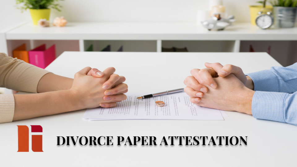 Get Your Divorce Paper Attested By Secure Agencies