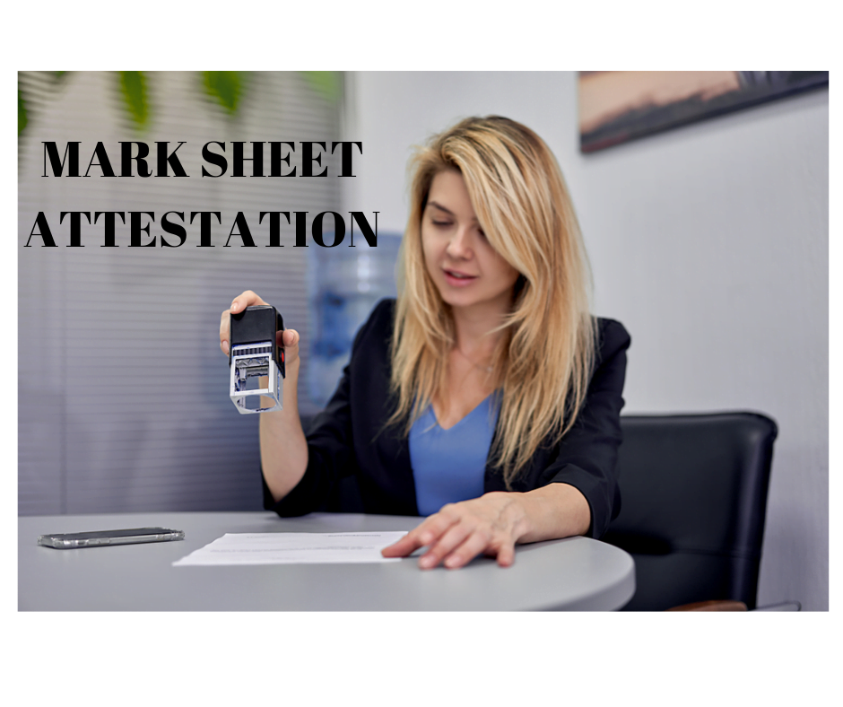 How To Get Mark Sheet Attestation