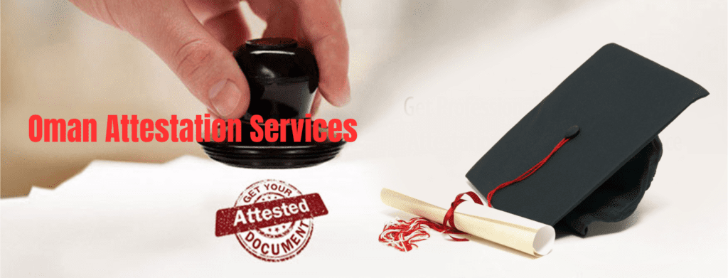 Oman Attestation Services 