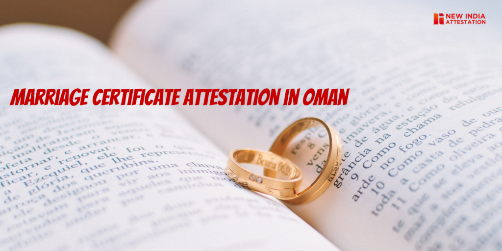 marriage certificate attestation in Oman